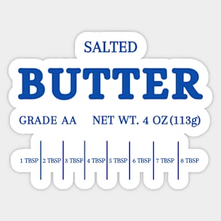 Butter Sweatshirt, Salted Butter Shirt, Baking Gift for Butter Lover, Foodie Sweatshirt, Funny Salted Butter Sticker